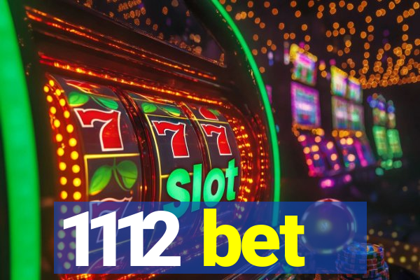 1112 bet