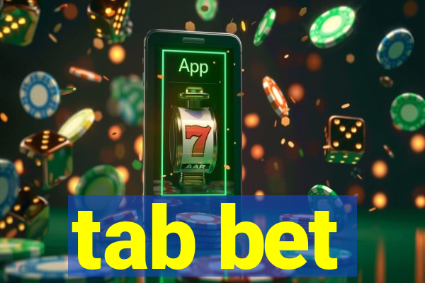 tab bet