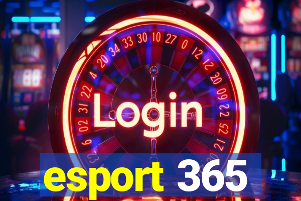 esport 365