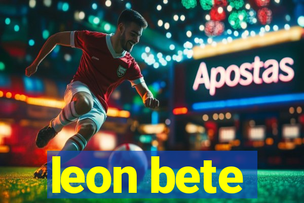 leon bete