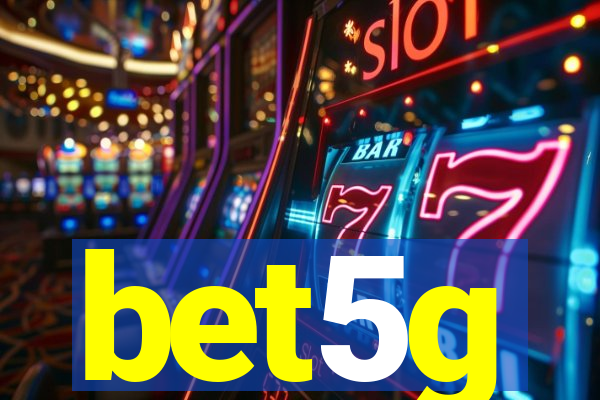 bet5g