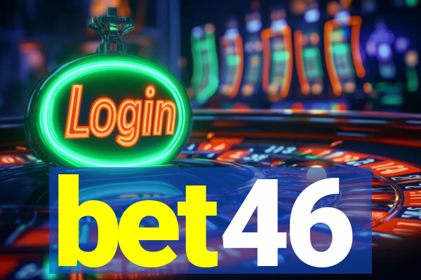 bet46