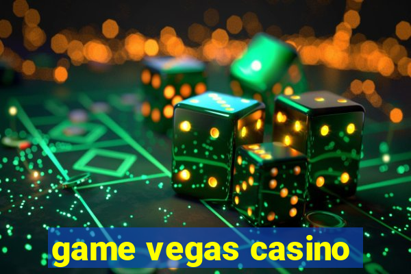 game vegas casino