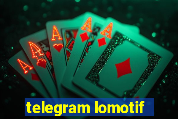 telegram lomotif