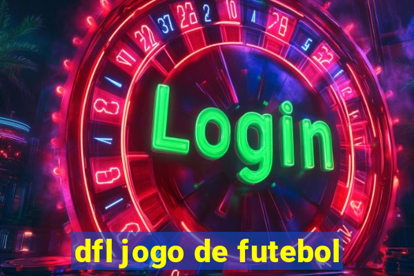 dfl jogo de futebol