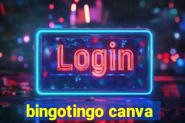 bingotingo canva