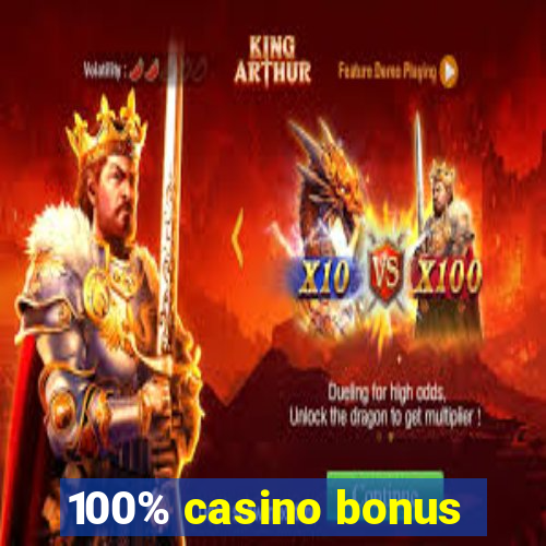 100% casino bonus