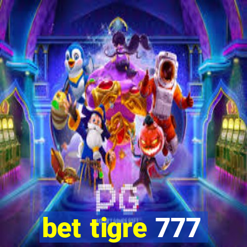 bet tigre 777