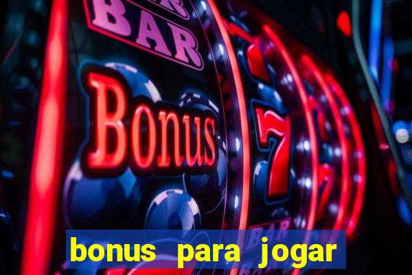 bonus para jogar fortune tiger sem deposito