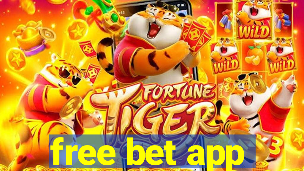 free bet app