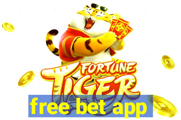 free bet app