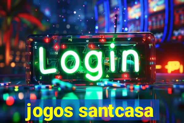 jogos santcasa