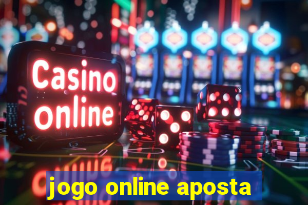 jogo online aposta