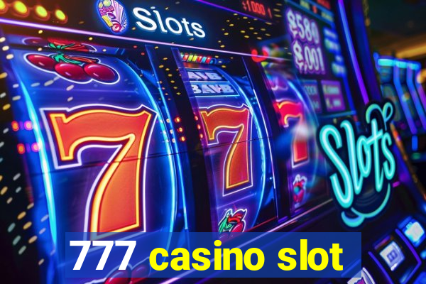 777 casino slot