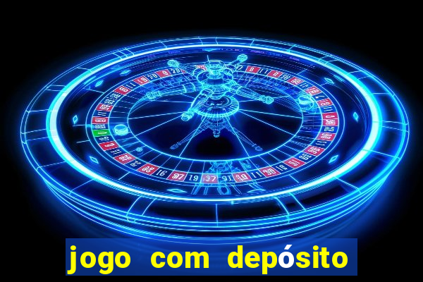 jogo com depósito de 5 reais