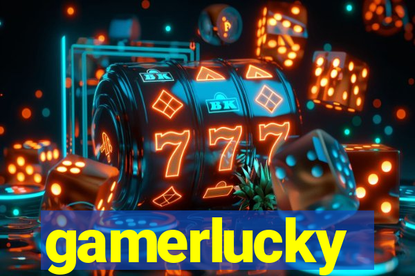 gamerlucky