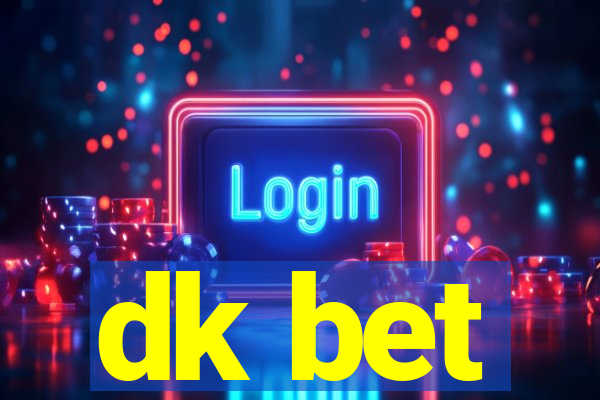 dk bet