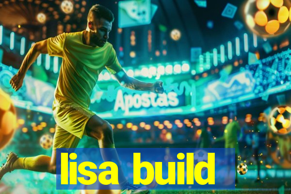 lisa build