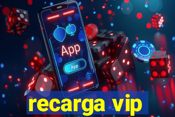 recarga vip