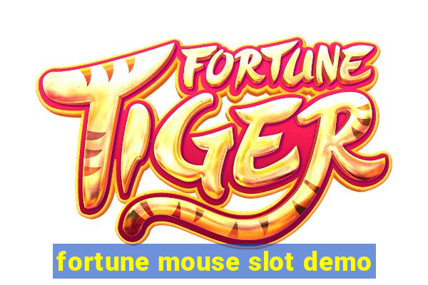 fortune mouse slot demo