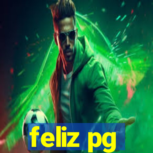 feliz pg