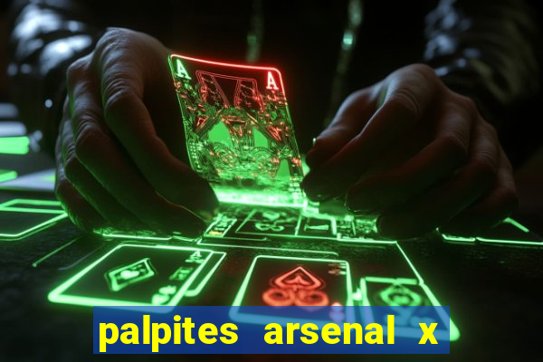 palpites arsenal x nottingham forest