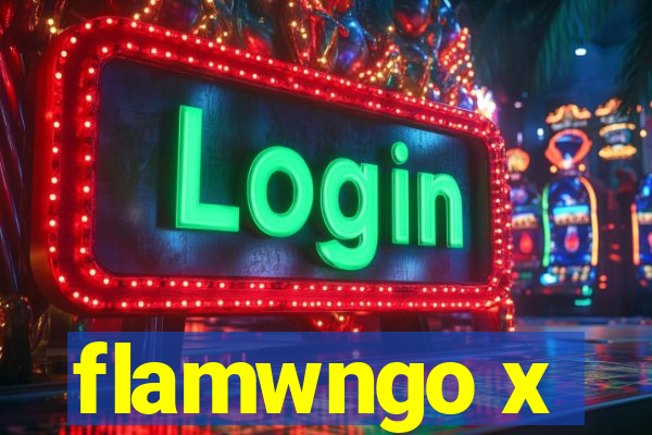 flamwngo x