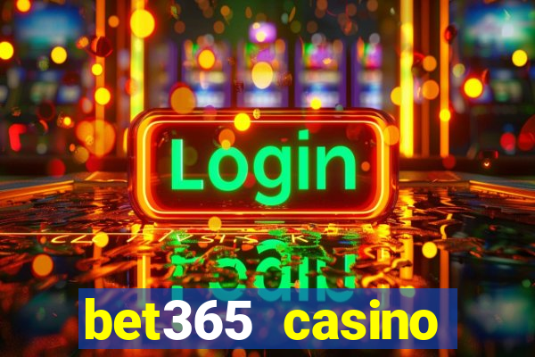 bet365 casino ontario bonuses