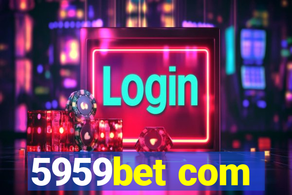 5959bet com