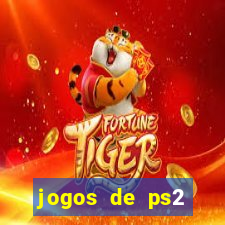 jogos de ps2 traduzidos pt br