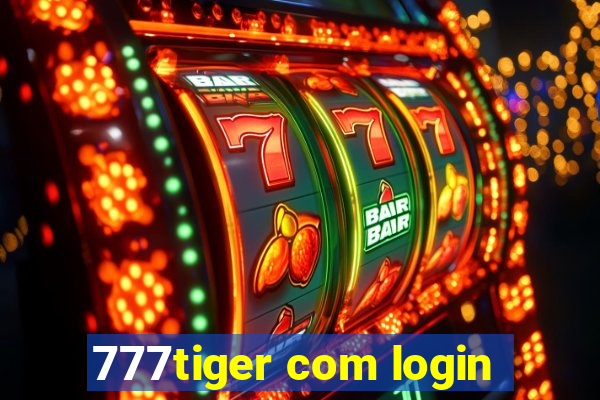 777tiger com login