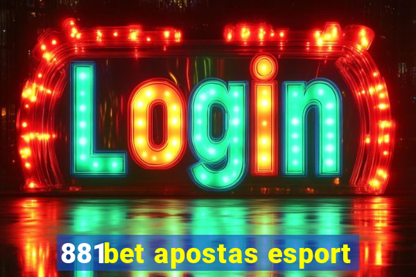 881bet apostas esport