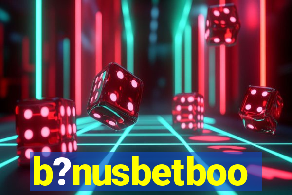 b?nusbetboo