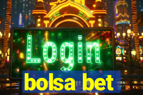 bolsa bet