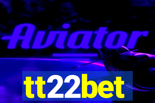 tt22bet