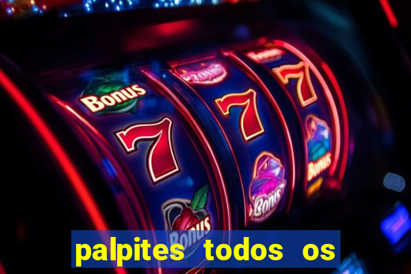 palpites todos os jogos de hoje