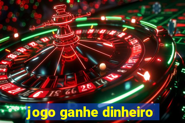 jogo ganhe dinheiro