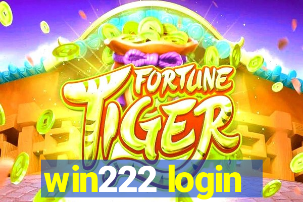 win222 login