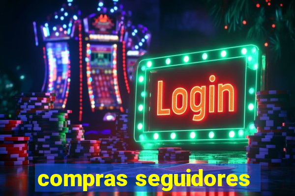 compras seguidores