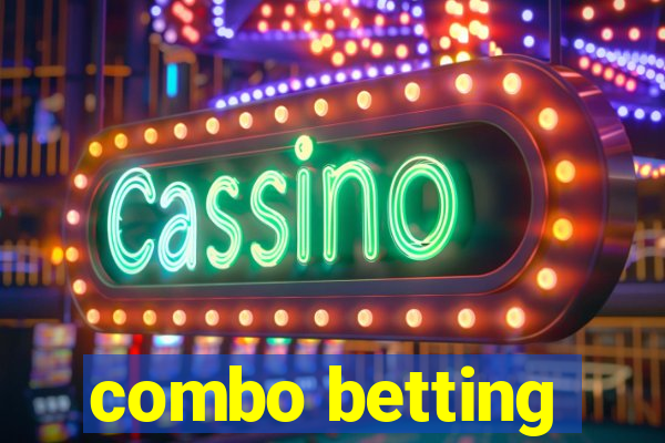 combo betting