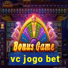 vc jogo bet