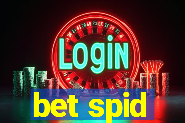 bet spid