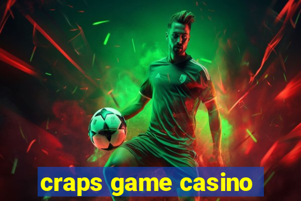 craps game casino