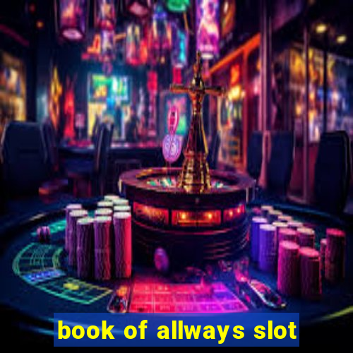 book of allways slot