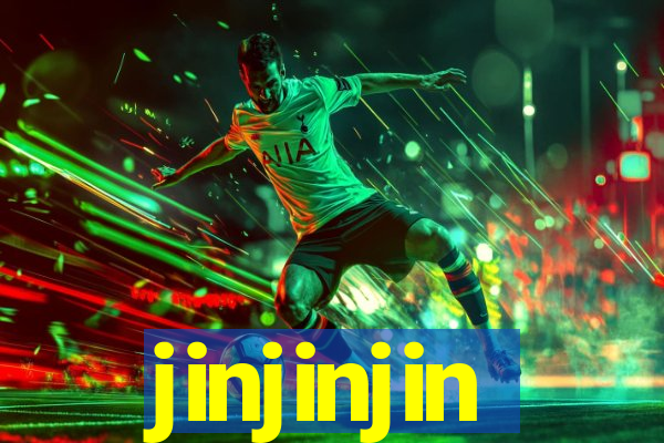 jinjinjin