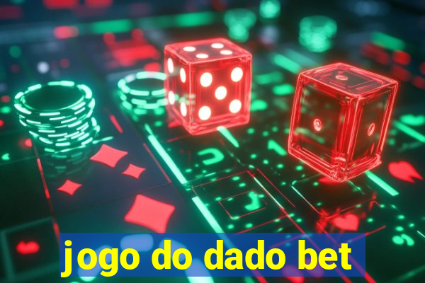 jogo do dado bet