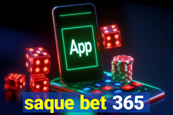 saque bet 365