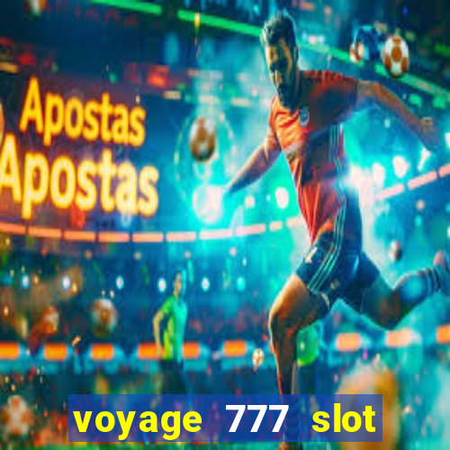 voyage 777 slot crash games