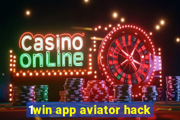 1win app aviator hack