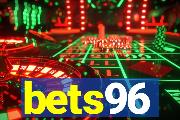 bets96